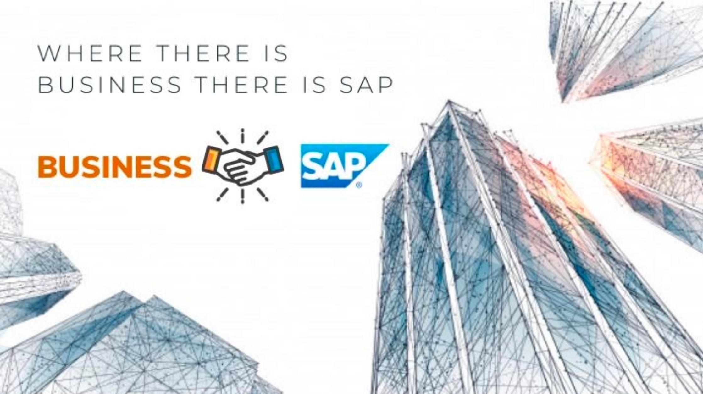 Where There Is Business, There is SAP